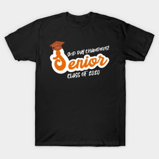 Senior skip day champion class of 2020 T-Shirt